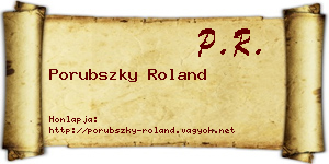 Porubszky Roland névjegykártya